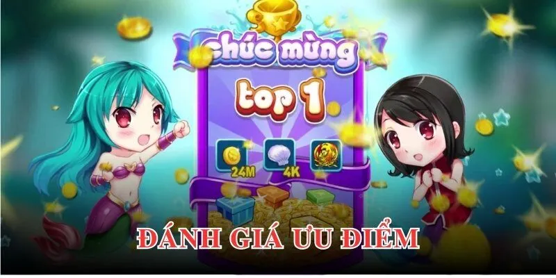 Đánh giá những ưu điểm thu hút người chơi trong game bắn cá tiểu tiên