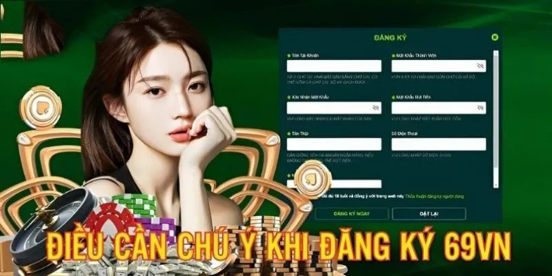 Đăng ký 69VN cần phải lưu ý đến vấn đề gì?