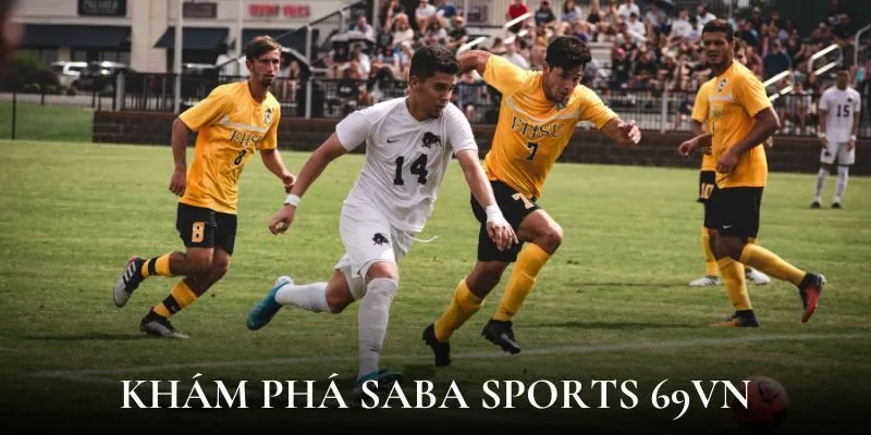 Khám phá Saba sports 69VN