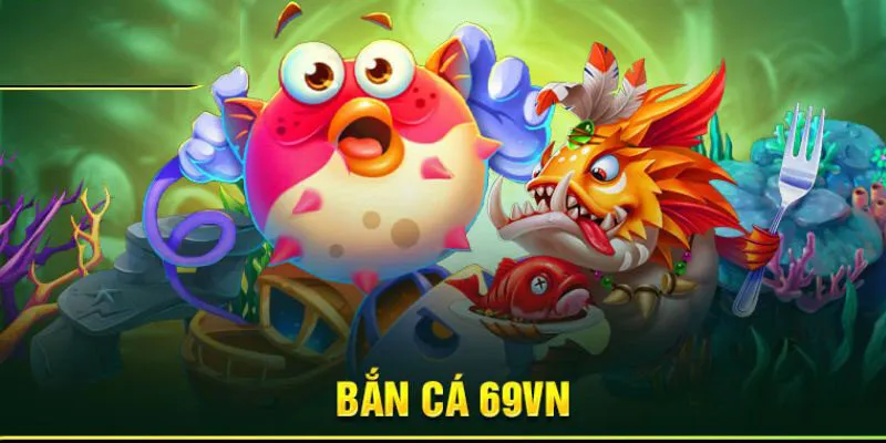 Bắn cá chơi dễ, tỷ lệ ăn thưởng cao